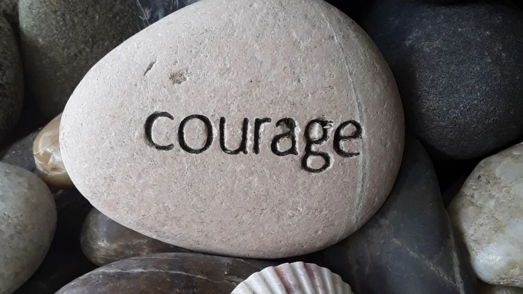 courage