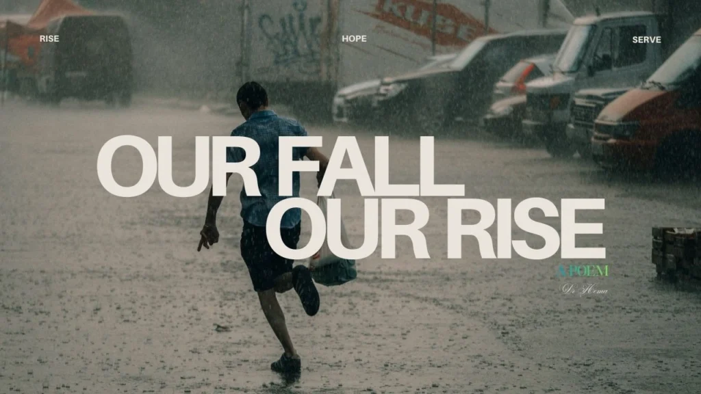 our fall and our rise