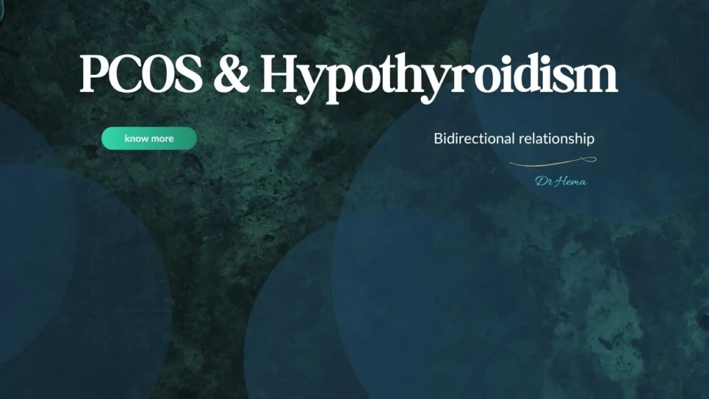 PCOS and Hypothyroidism