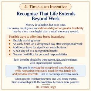 Time as an Incentive: Recognise That Life Extends Beyond Work