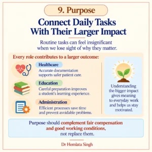 Purpose: Connect Daily Tasks With Their Larger Impact